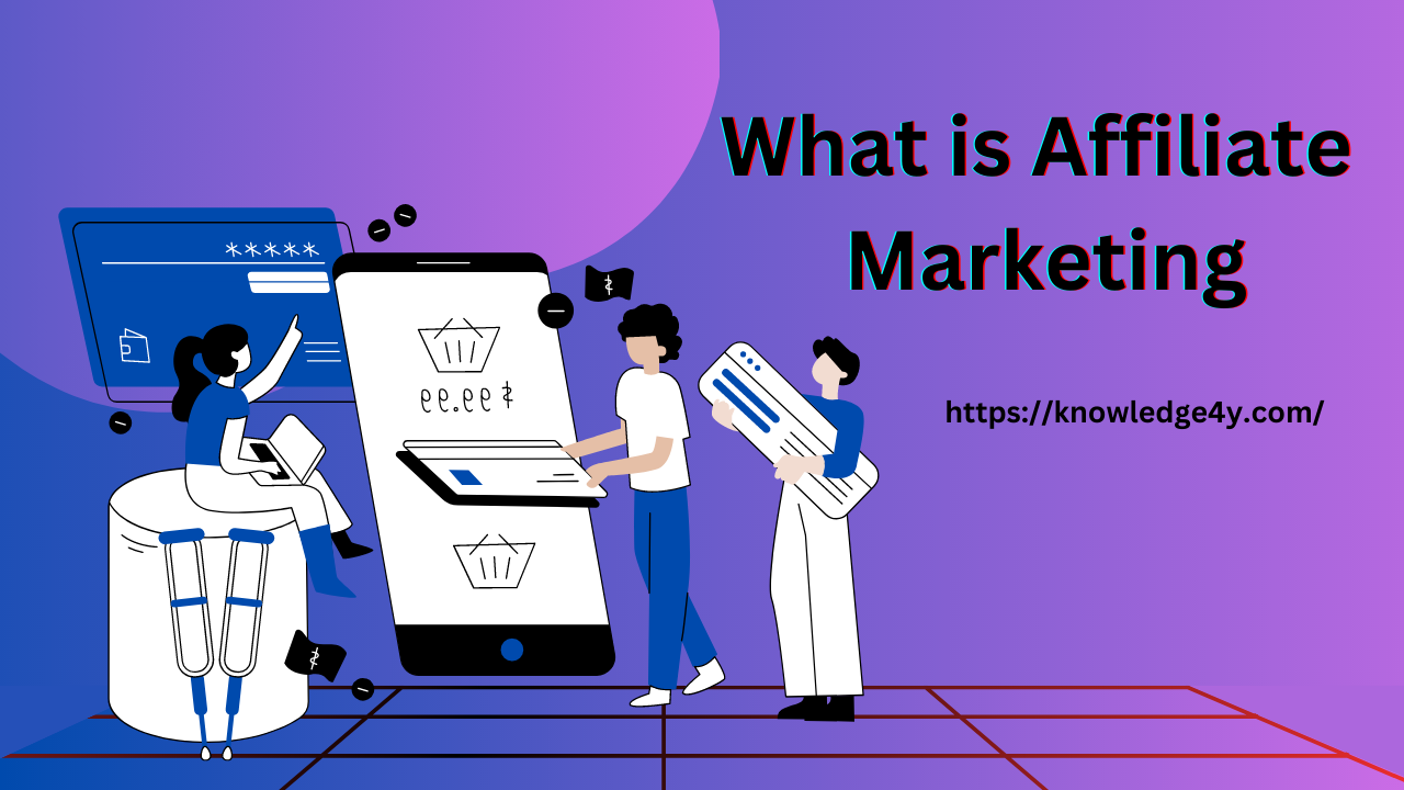 what is affiliate marketing