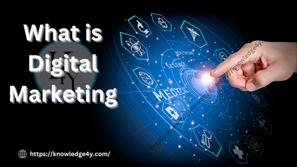 What is digital marketing